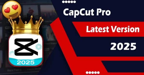 CapCut Pro – Professional Video Editing at Your Fingertips